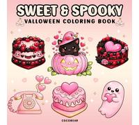 Sweet & Spooky: Valloween Coloring Book 1st Edition