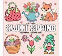 Sweet Spring: Bold and Easy Coloring Book for Adults and Kids, Filled with Adorable Spring Designs