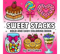 Sweet Stacks Bold & Easy Coloring Book