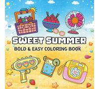 Sweet Summer Bold & Easy Coloring Book: Simple Summer-Themed Designs with Thick Lines | 50 Single-Sided Pages | Beach, Ocean, Tropical Fruits