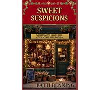 SWEET SUSPICIONS