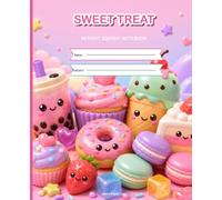 Sweet Treat Squish Composition Notebook: Cute Dessert Squishy Lined Journal for Girls, 110 Pages, 7.5 x 9.25