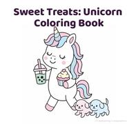 Sweet Treats: Unicorn Coloring Book