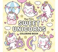 Sweet Unicorns: Bold and Easy Coloring Book for Relaxation, Featuring Magical Unicorns for Kids and Adults