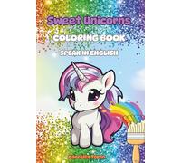 sweet unicorns: speak in english