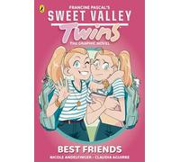 Francine Pascal Sweet Valley Twins The Graphic Novel: Best friends (Tascabile)