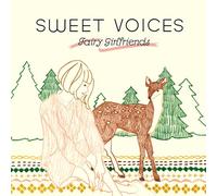 SWEET VOICES -FAIRY GIRLFRIENDS-
