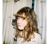 Sweet Whirl How Much Works (Vinyl LP) 12" Album Coloured Vinyl (Limited Edition)