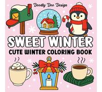 Sweet Winter Coloring Book: For kids perfect for travelling and trips, bold lines