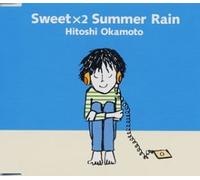 Sweet X 2 Summer Rain