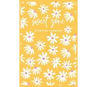 Sweet Zone: Diabetes Logbook 6x9 - 110 Pages to Track Blood Sugar Before & After Meals, Insulin, and Notes Daily