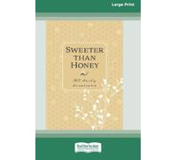 Sweeter than Honey: 365 Daily Devotions (16pt Large Print Edition)