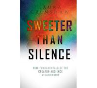 Sweeter than Silence: Nine Fundamentals of the Creator-Audience Relationship