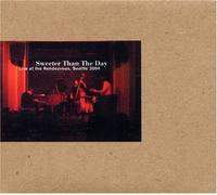 Sweeter Than the Day - Live at The Rendezvous, Seattle [Import]