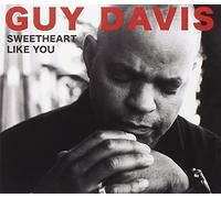 Sweetheart Like You by GUY DAVIS (2009-02-10)