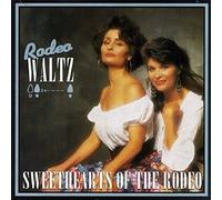 Sweethearts Of The Rodeo - Rodeo Waltz
