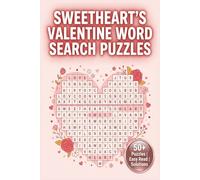 Sweetheart's Valentine Word Search Puzzles: Romantic Word Search for Adults. Fun, Relaxing Puzzles for Valentine’s Day