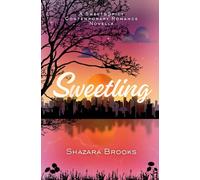 Sweetling: A Sweet and Spicy Contemporary Romance Novella