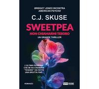 Sweetpea. Non chiamarmi tesoro