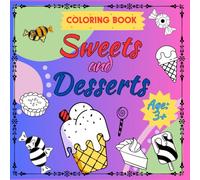 Sweets and Desserts: Coloring book
