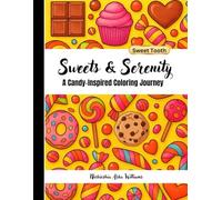 Sweets & Serenity: A Candy-Inspired Coloring Journey