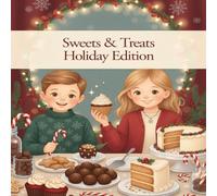 Sweets & Treats: Holiday Edition: Coloring Book for Kids