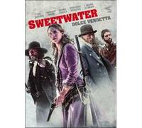 Sweetwater. Dolce vendetta