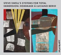 Swell, Steve Steve Swell's Systems For Total Immersion: (CD)