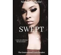 Swept: The Generational Curse Breaker