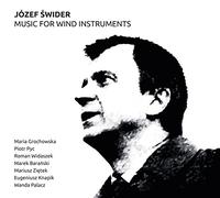 Swider/ Grochowska/ Pyc/ Knapik/ Palacz - Music For Wind Instruments