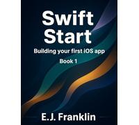 Swift Start: Building your first iOS app: 1