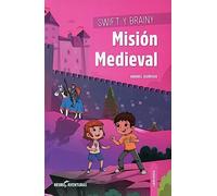 SWIFT Y BRAINY MISION MEDIEVAL
