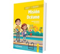Swift y Brainy. Misión Océano: Inteligencia emocional: 1