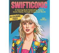 Swifticonic Cuddle Coloring book: Chilling Designs for Kids, Teens To Relax And Have Fun