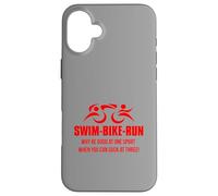 SWIM BIKE RUN Triatleta-Perché essere bravi in uno sport? Triathlon Custodia per iPhone 16 Plus