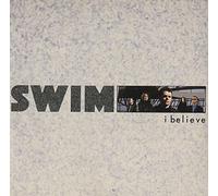 Swim - I Believe