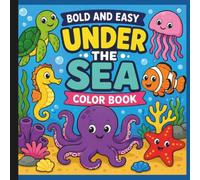Swim Under The Sea: Bold and Easy designs - swim with your favorite sea creatures
