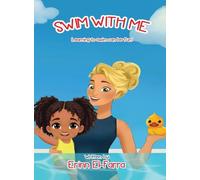 SWIM WITH ME: Learning to swim can be fun!