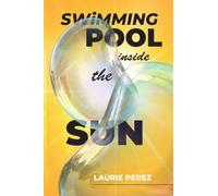 Swimming Pool Inside the Sun