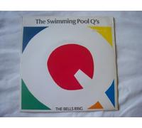 SWIMMING POOL Q'S The Bells Ring UK 7" 45