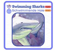 Swimming Sharks - Schwimmende Haie: Bilingual German-English Books, Zweisprachige deutsche und englische Bücher