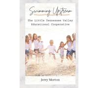 Swimming Upstream: The Little Tennessee Valley Educational Cooperative