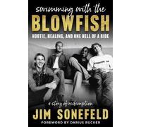 Jim Sonefeld Swimming with the Blowfish (Tascabile)