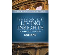 Swindoll's Living Insights Romans: New Testament Commentary: 6