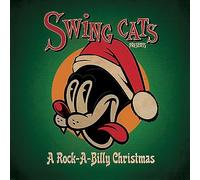 Swing Cats - Swing Cats Presents A Rockabilly Christmas