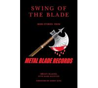 Mark Eglinton Brian Slagel Swing of the Blade (Tascabile)