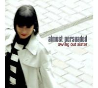 Swing Out Sister Almost Persuaded (Vinyl LP) 12" Album