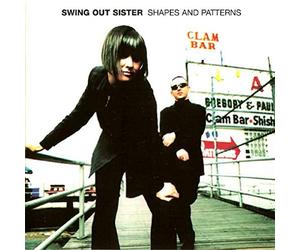 Swing Out Sister - Shapes and Patterns