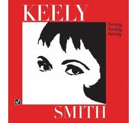 Swing Swing Swing by Keely Smith (2000-02-22)