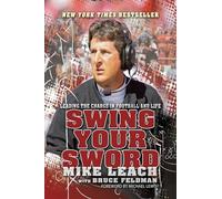 Swing Your Sword: Leading the Charge in Football and Life